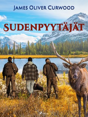 cover image of Sudenpyytäjät